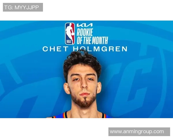 切特霍姆格伦的崛起与未来展望：新一代篮球巨星的成长之路